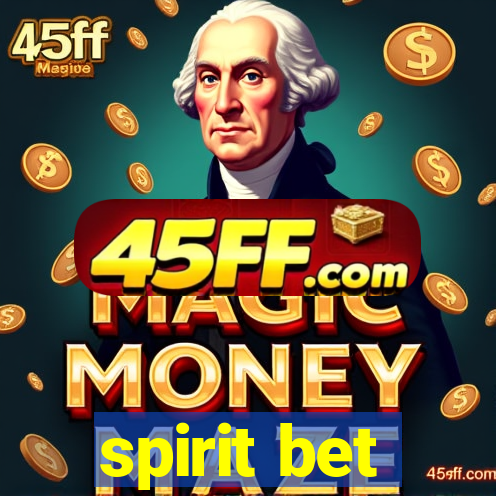 spirit bet